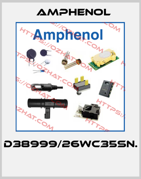 D38999/26WC35SN.  Amphenol