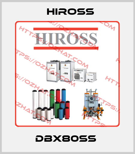 DBX80SS  Hiross