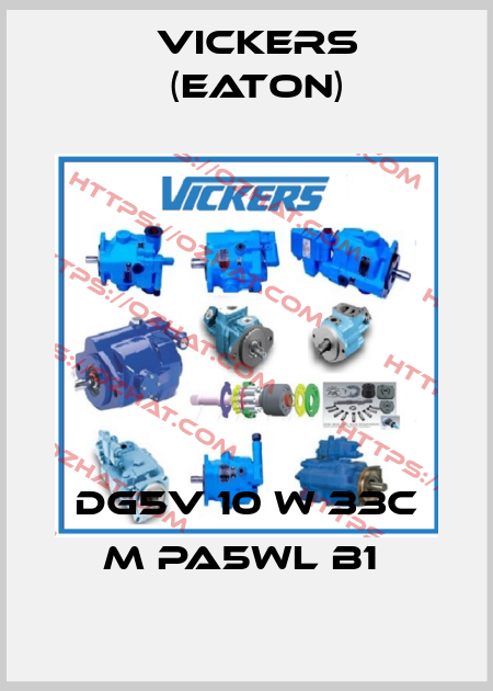 DG5V 10 W 33C M PA5WL B1  Vickers (Eaton)