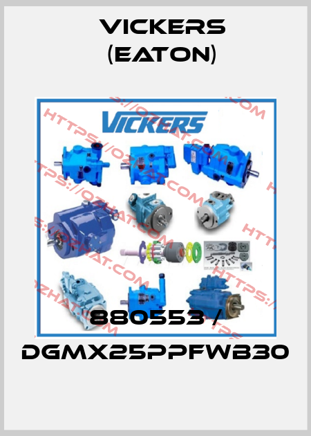 880553 / DGMX25PPFWB30 Vickers (Eaton)