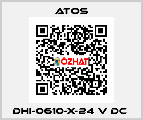 DHI-0610-X-24 V DC  Atos