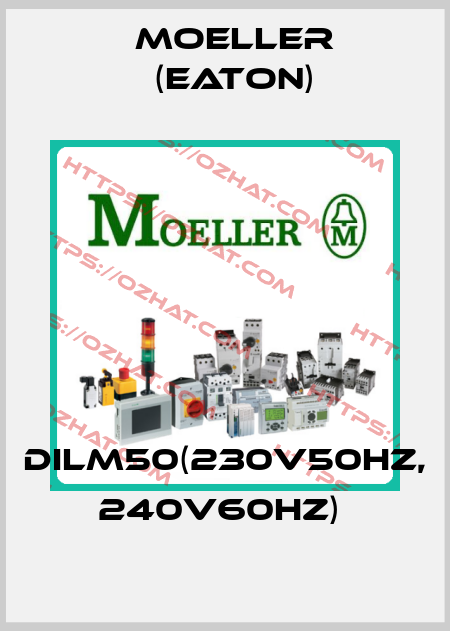 DILM50(230V50HZ, 240V60HZ)  Moeller (Eaton)