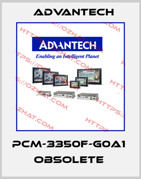 PCM-3350F-G0A1  obsolete  Advantech