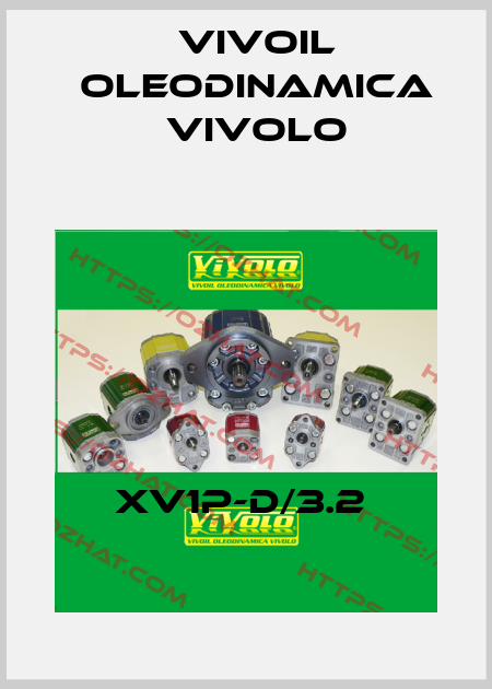 XV1P-D/3.2  Vivoil Oleodinamica Vivolo