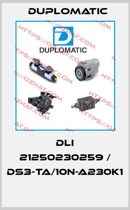 DLI 21250230259 / DS3-TA/10N-A230K1  Duplomatic