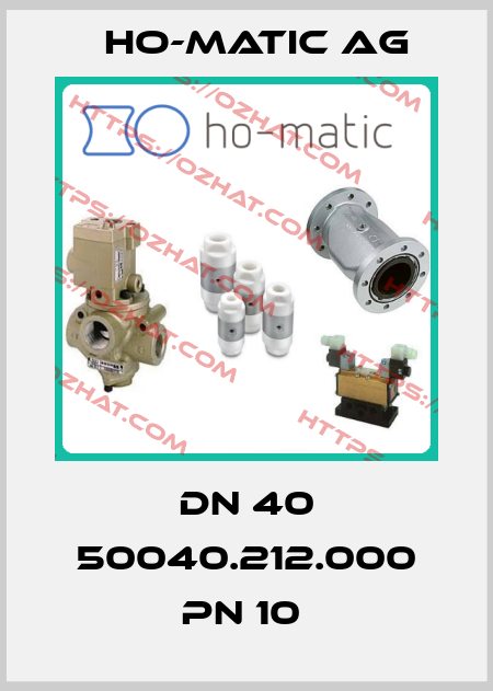 DN 40 50040.212.000 PN 10  Ho-Matic AG
