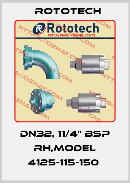 DN32, 11/4" BSP RH,MODEL 4125-115-150  Rototech