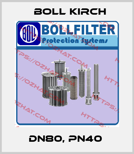 DN80, PN40  Boll Kirch