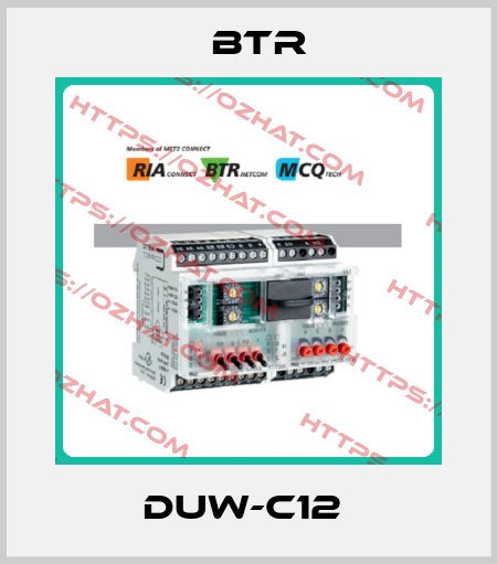 DUW-C12  Btr
