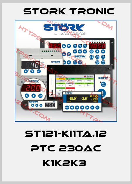 ST121-KI1TA.12 PTC 230AC K1K2K3  Stork tronic