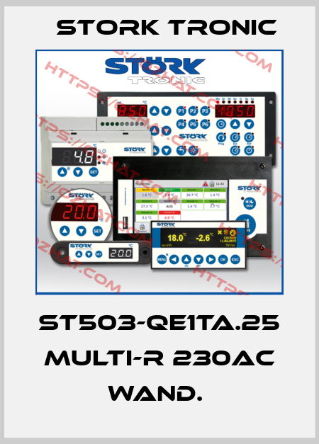 ST503-QE1TA.25 Multi-R 230AC Wand.  Stork tronic