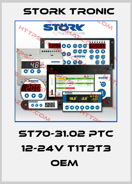 ST70-31.02 PTC 12-24V T1T2T3 oem  Stork tronic