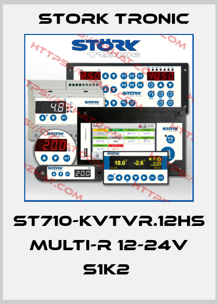 ST710-KVTVR.12HS Multi-R 12-24V S1K2  Stork tronic
