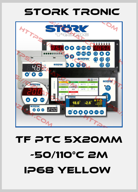 TF PTC 5x20mm -50/110°C 2m IP68 yellow  Stork tronic