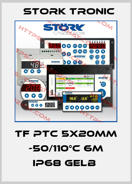 TF PTC 5x20mm -50/110°C 6m IP68 gelb  Stork tronic