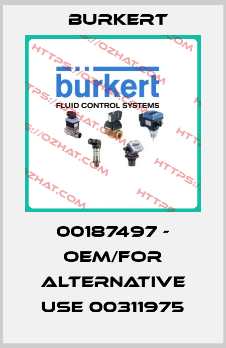 00187497 - OEM/for alternative use 00311975 Burkert