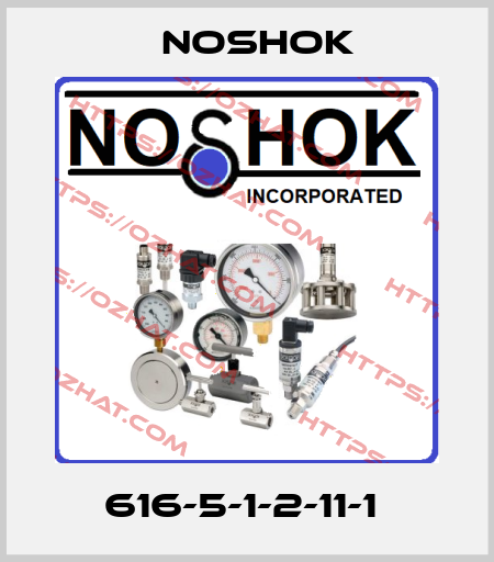 616-5-1-2-11-1  Noshok