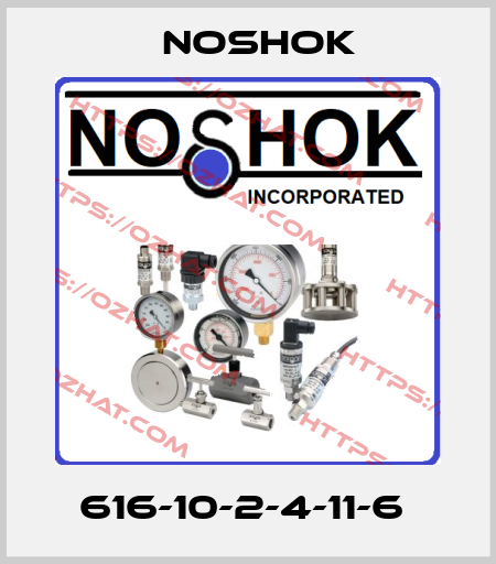 616-10-2-4-11-6  Noshok