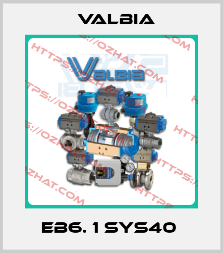 EB6. 1 SYS40  Valbia