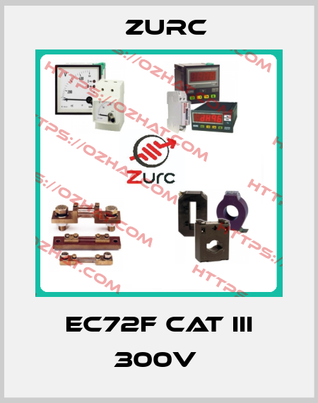 EC72F CAT III 300V  Zurc
