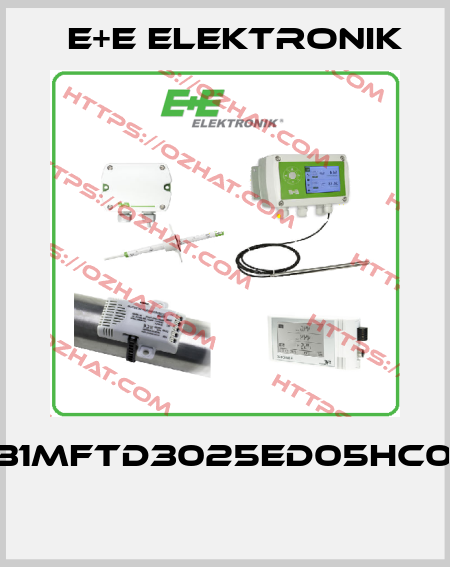 EE31MFTD3025ED05HC01/B  E+E Elektronik