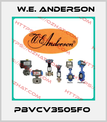 PBVCV3505FO  W.E. ANDERSON