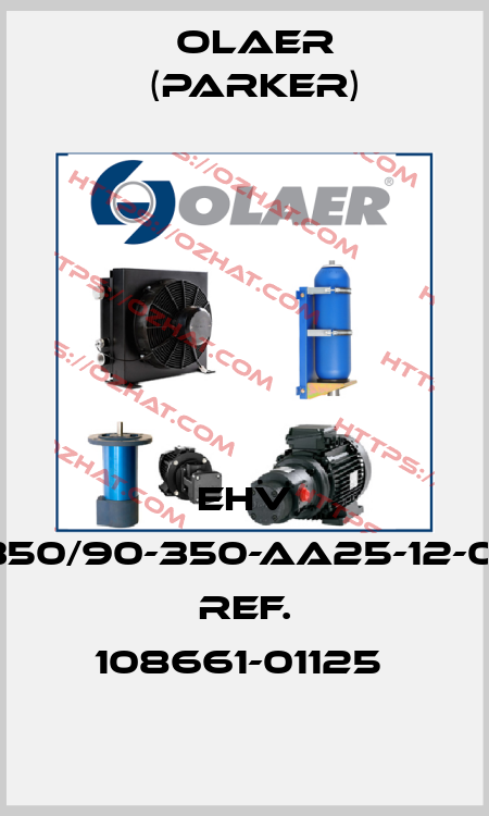 EHV 4-350/90-350-AA25-12-002 REF. 108661-01125  Olaer (Parker)