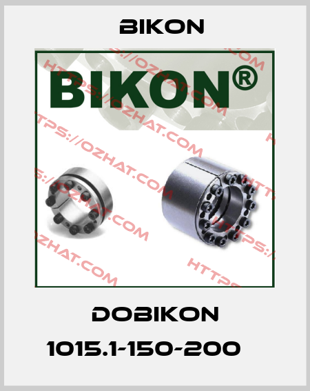 DOBIKON 1015.1-150-200    Bikon