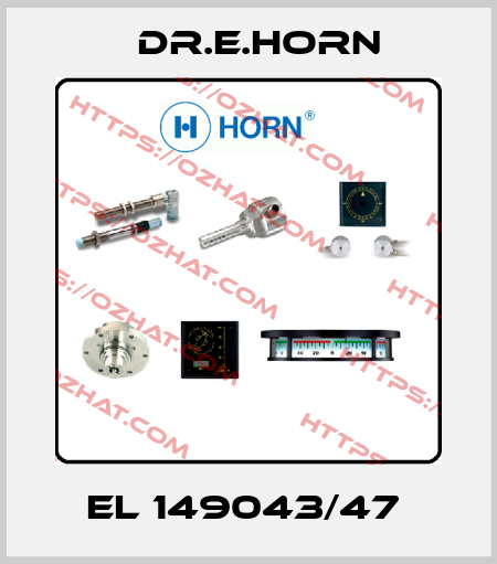 EL 149043/47  Dr.E.Horn