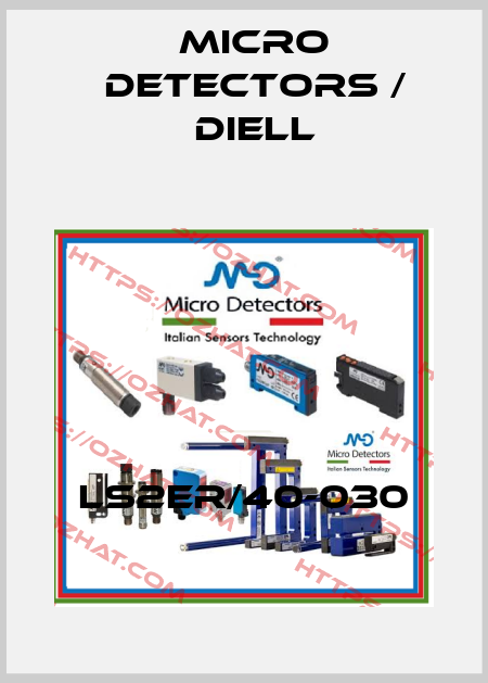 LS2ER/40-030 Micro Detectors / Diell