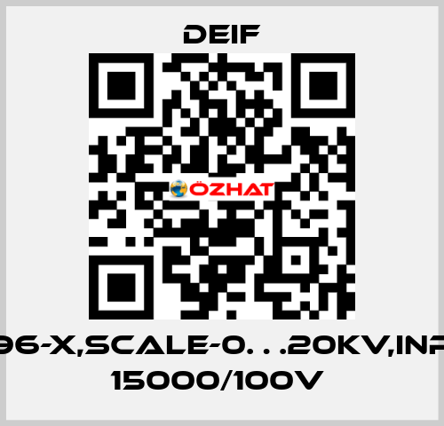 EQ96-X,SCALE-0…20KV,INPUT 15000/100V  Deif