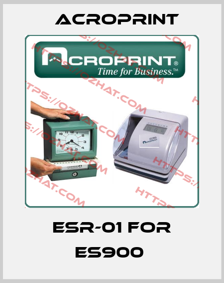 ESR-01 FOR ES900  Acroprint