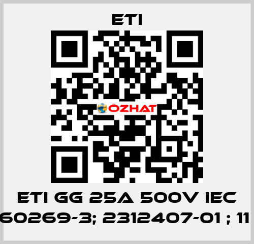 ETI GG 25A 500V IEC 60269-3; 2312407-01 ; 11  Eti