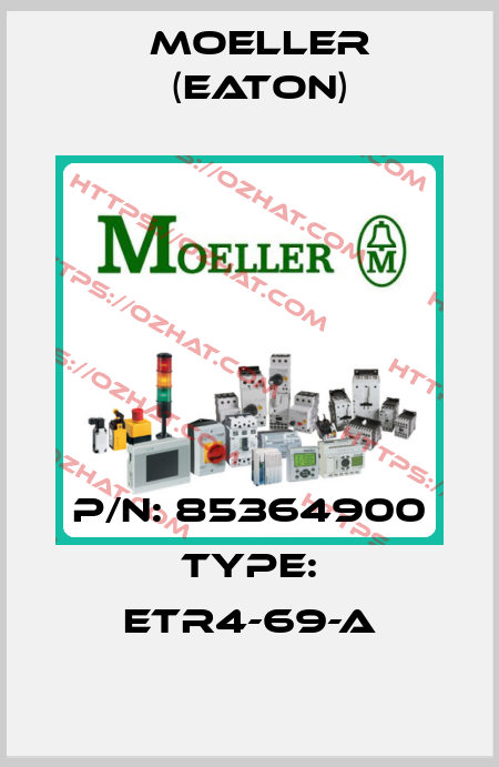 P/N: 85364900 Type: ETR4-69-A Moeller (Eaton)