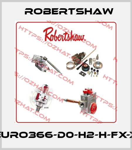 EURO366-D0-H2-H-FX-X Robertshaw