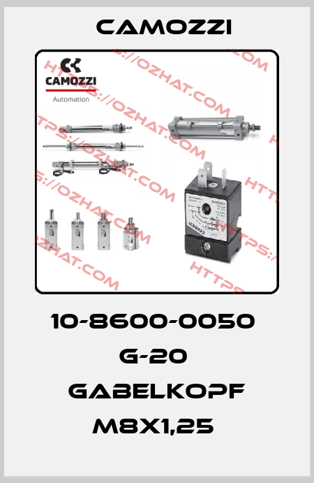 10-8600-0050  G-20  GABELKOPF M8X1,25  Camozzi