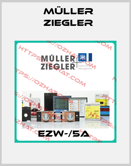 EZW-/5A  Müller Ziegler