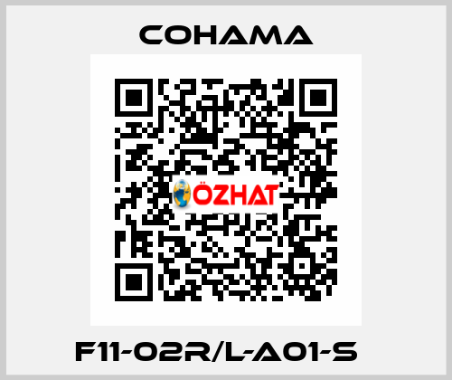F11-02R/L-A01-S   Cohama