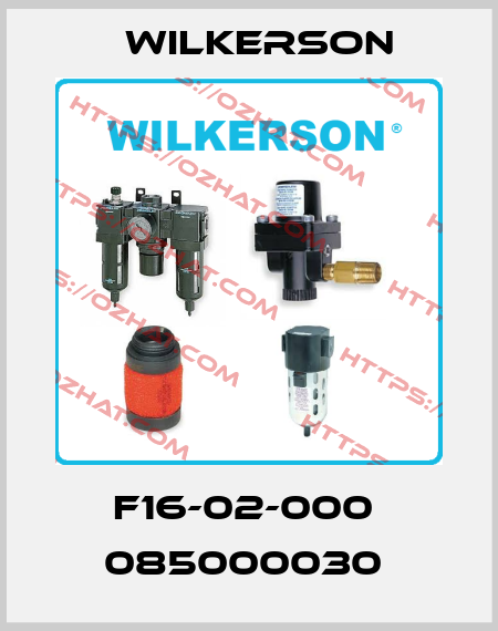 F16-02-000  085000030  Wilkerson
