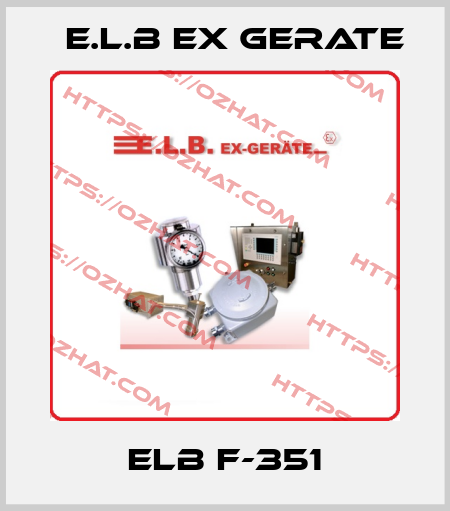 ELB F-351 E.L.B Ex Gerate
