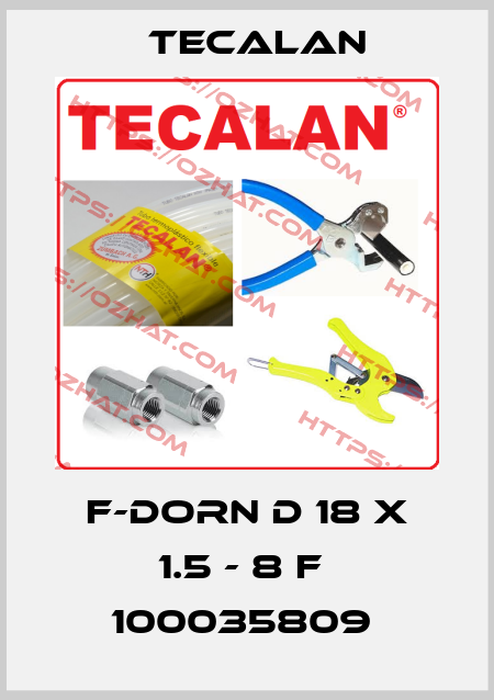 F-DORN D 18 X 1.5 - 8 F  100035809  Tecalan