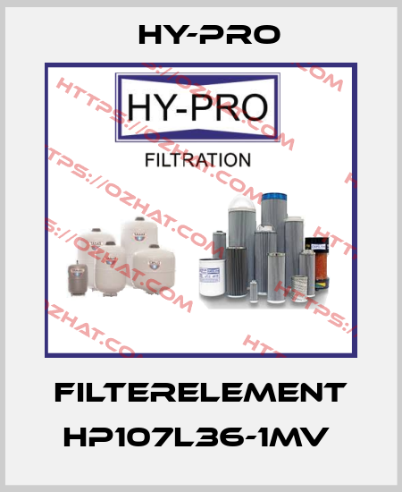 FILTERELEMENT HP107L36-1MV  HY-PRO