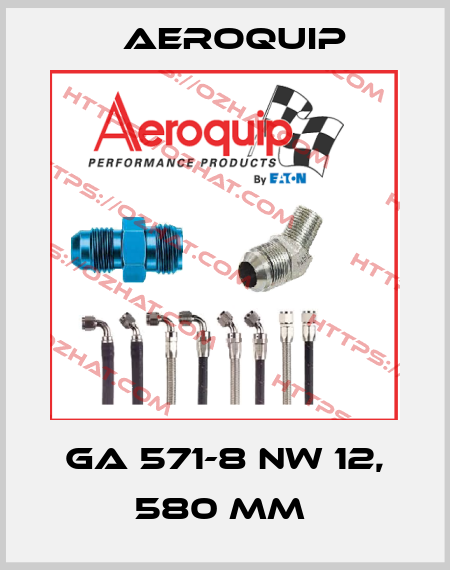 GA 571-8 NW 12, 580 MM  Aeroquip