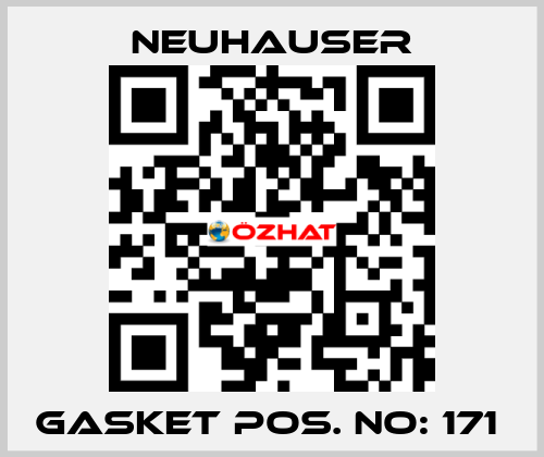 GASKET POS. NO: 171  Neuhauser