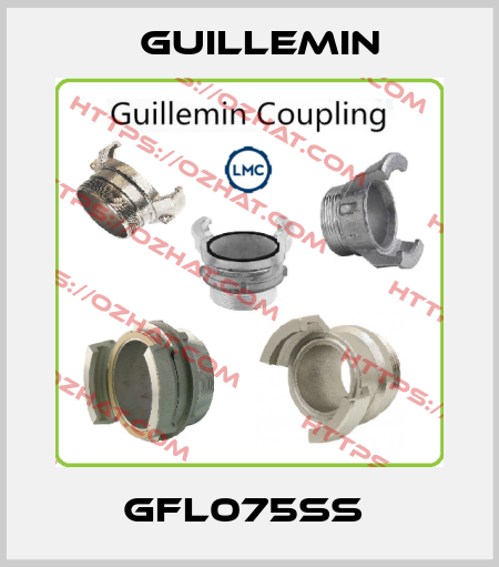 GFL075SS  Guillemin