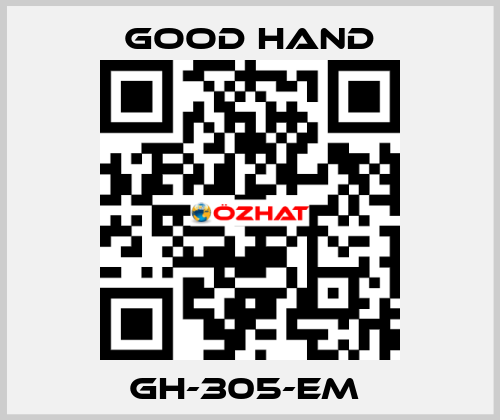 GH-305-EM  Good Hand