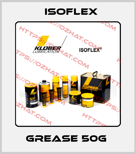 GREASE 50G  Isoflex