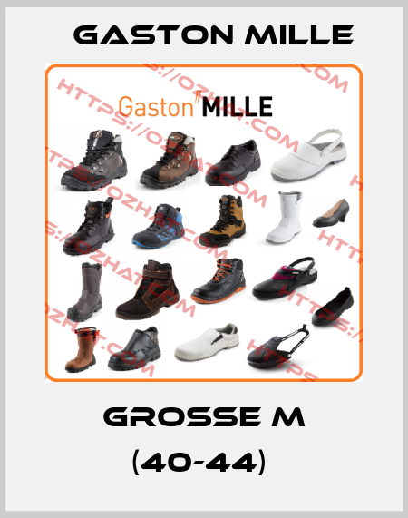 GROßE M (40-44)  Gaston Mille