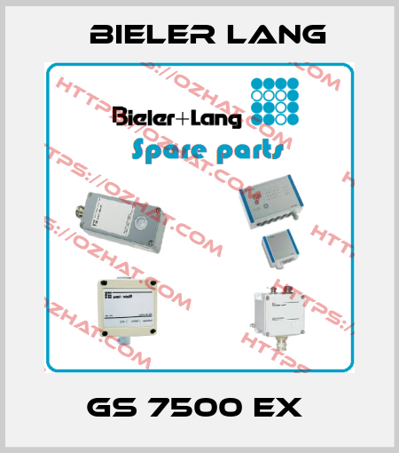 GS 7500 EX  Bieler Lang