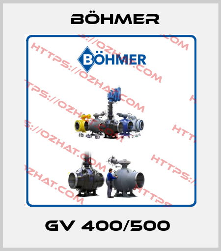 GV 400/500  Böhmer